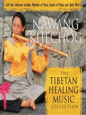 cover image of The Tibetan Healing Music Collection
